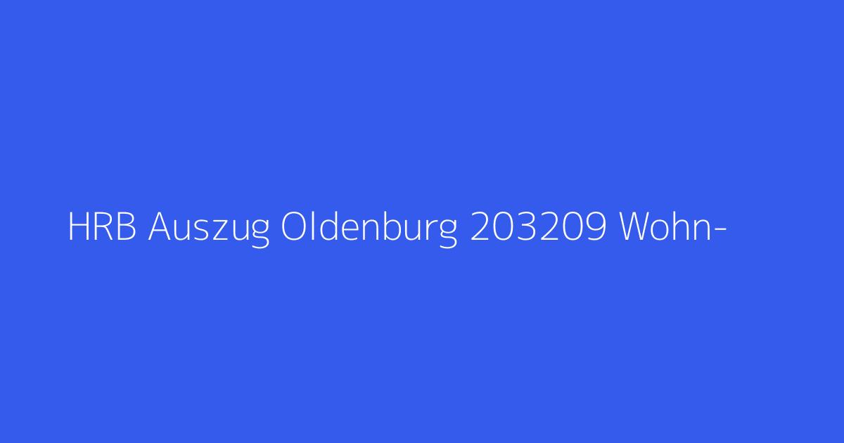 HRB Auszug Oldenburg 203209 Wohn- & Pflegezentrum Gut Hansing GmbH Nordenham
